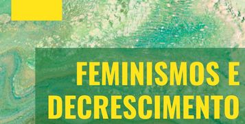 Perspetivas (eco) feministas na comunidade decrescentista em Portugal. Uma análise exploratória